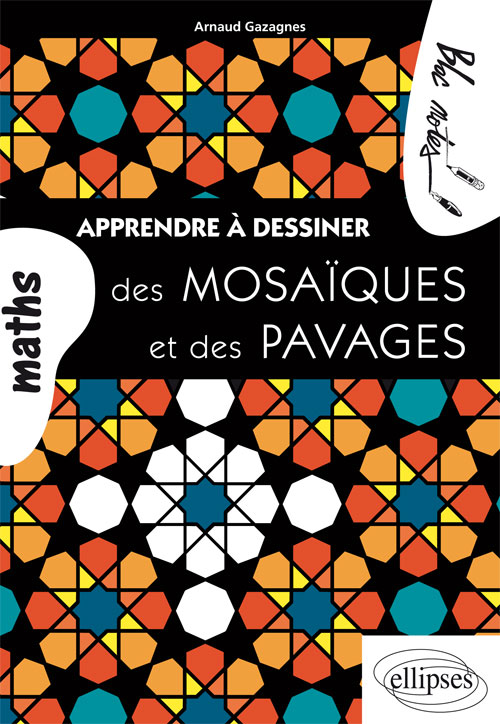 Apprendre � dessiner des mosa�ques et des pavages