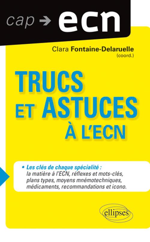 Trucs et astuces � l'ECN