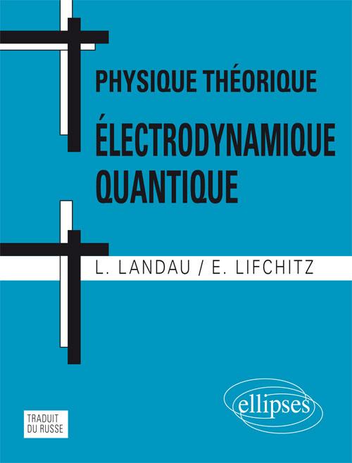 Physique th�orique - Electrodynamique quantique