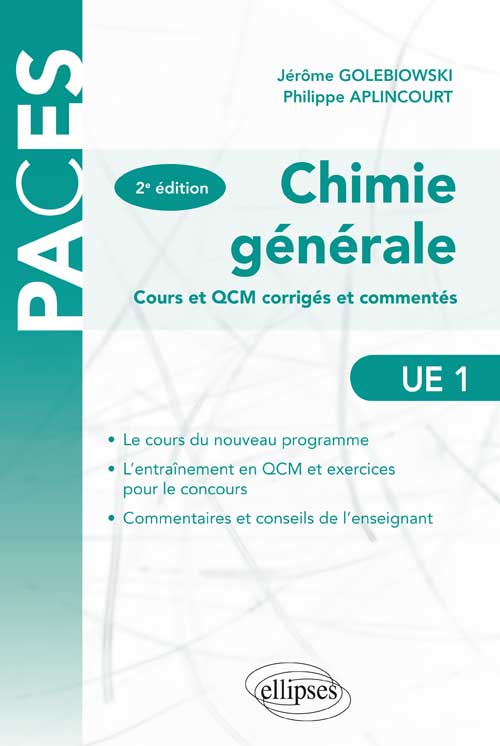 Chimie g�n�rale - Cours et QCM corrig�s et comment�s - 2e �dition