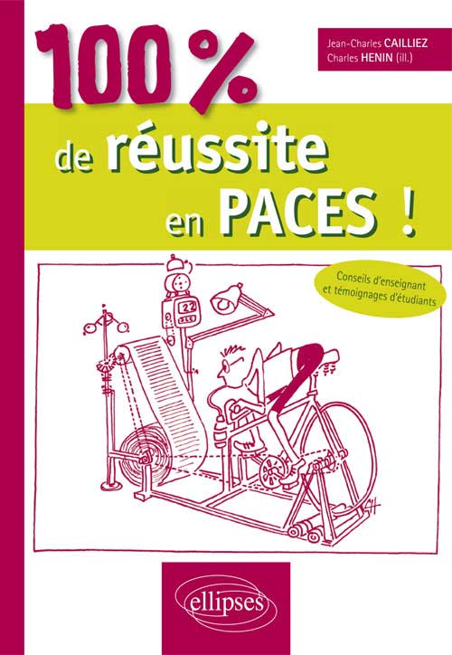 100% de r�ussite en PACES ! M�thodologie - conseils - exercices