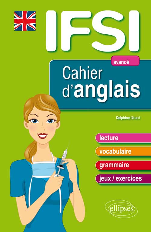 Cahier d�anglais pour les IFSI - Niveau 3 : avanc�