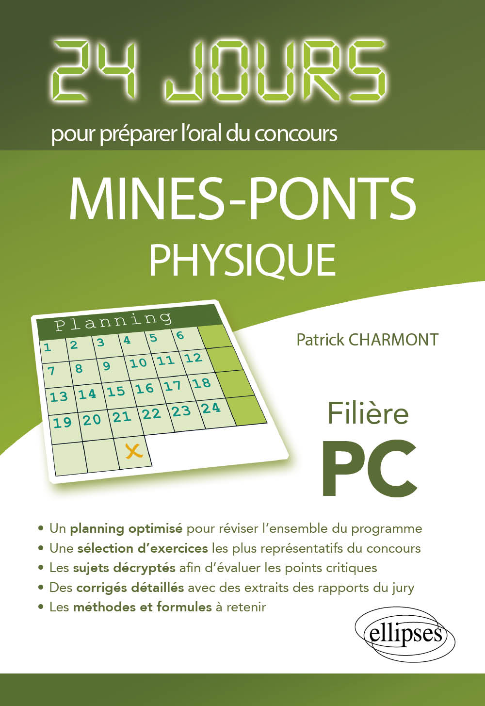 Physique 24 jours pour pr�parer l�oral du concours Mines-Ponts - Fili�re PC