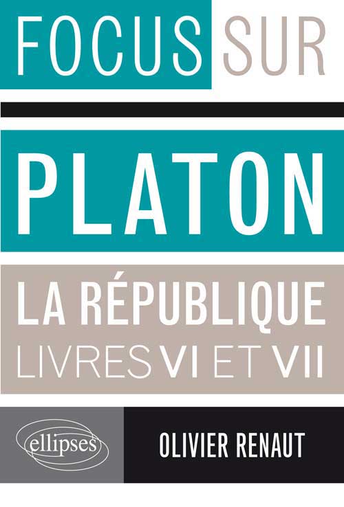 Platon, La R�publique, VI et VII