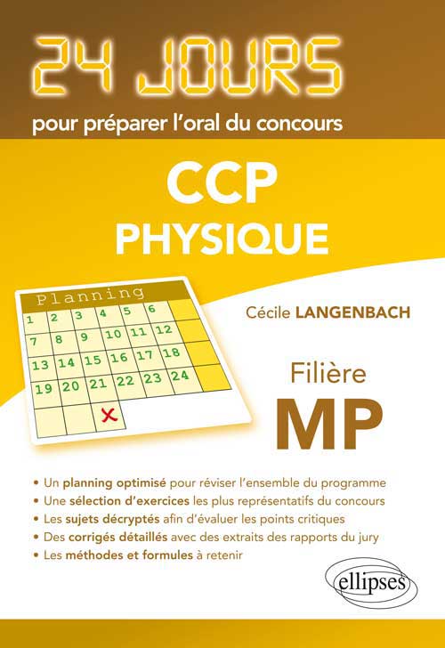 Physique 24 jours pour pr�parer l`oral du concours CCP - Fili�re MP