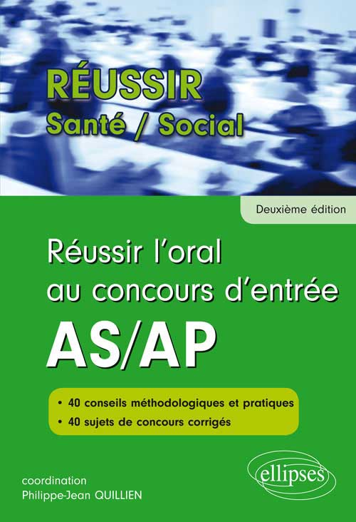 R�ussir l�oral au concours d�entr�e AS/AP - 2e �dition