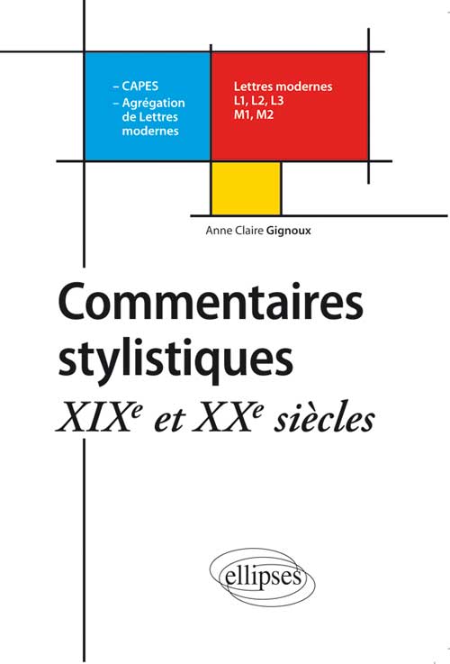 Commentaires stylistiques. XIXe et XXe si�cle