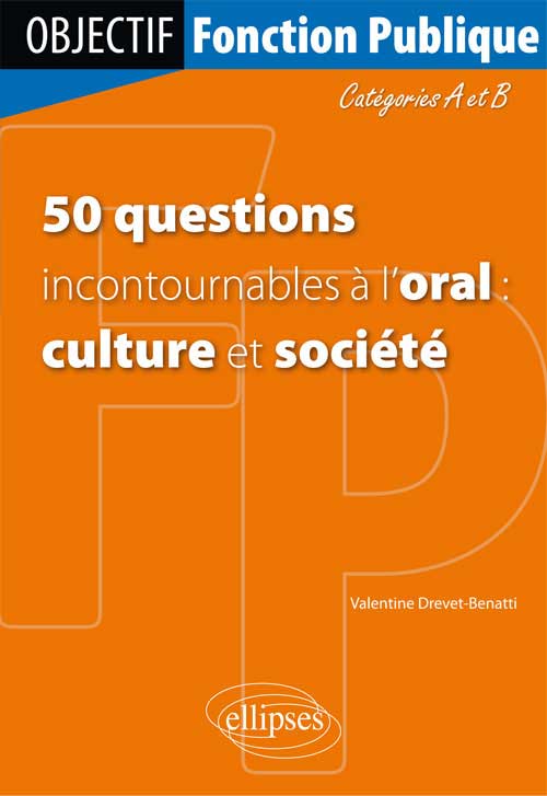 50 questions incontournables � l�oral culture et soci�t�) - Cat�gorie A/B
