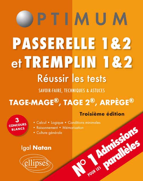 R�ussir les tests aux concours Passerelle 1&2 et Tremplin 1&2 - 3e �dition