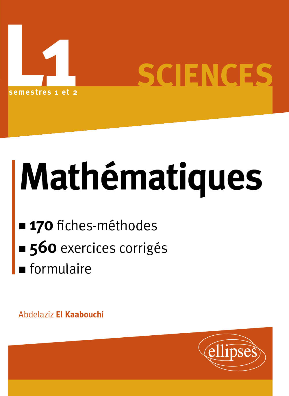 Math�matiques L1 : le cours en 170 fiches-m�thodes et 540 exercices corrig�s