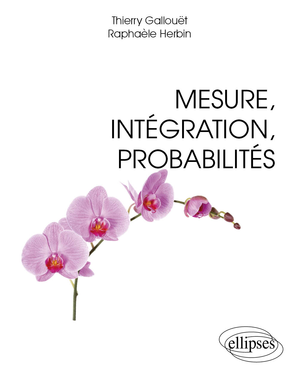 Mesure, int�gration, probabilit�s