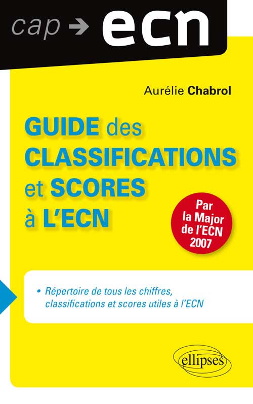 Guide des classifications et scores � l�ECN
