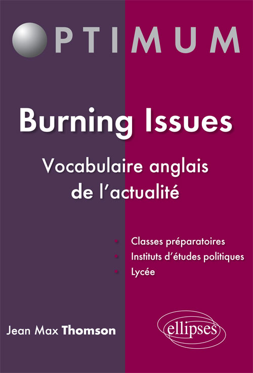 Burning Issues - Vocabulaire anglais de l'actualit�
