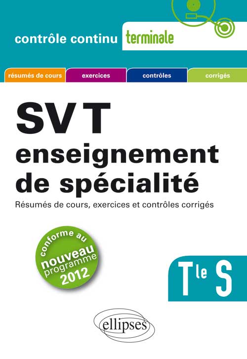 SVT - Terminale S enseignement de sp�cialit� conforme au nouveau programme 2012