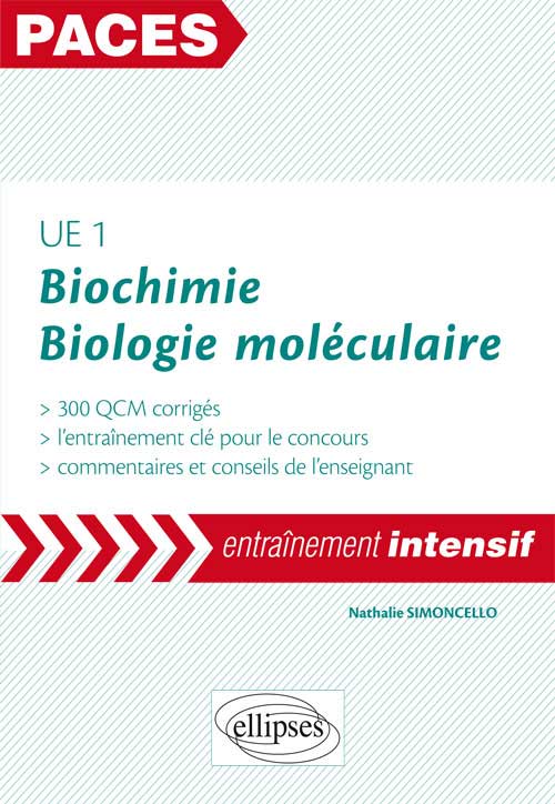 UE1 : Biochimie et biologie mol�culaire - 300 QCM