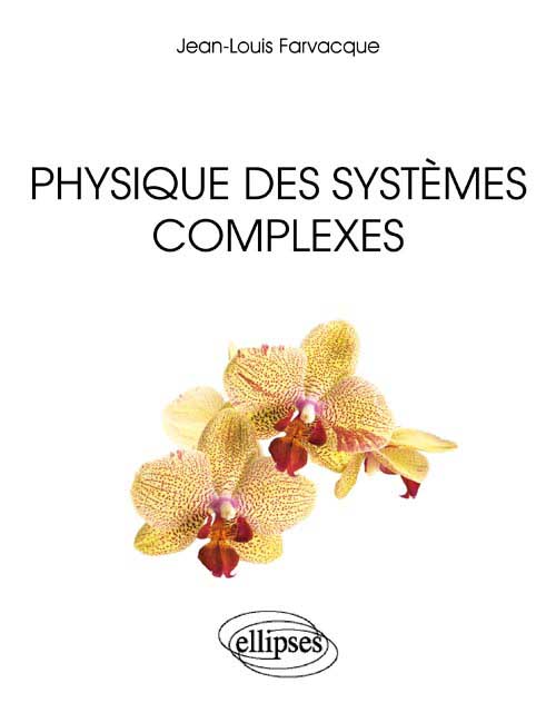 Physique des syst�mes complexes