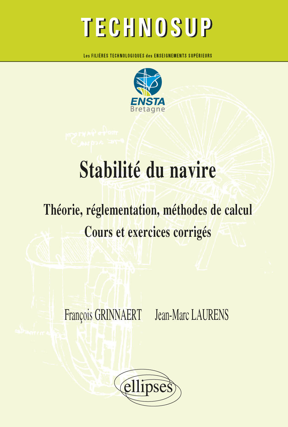 Stabili� du navire - Th�orie, r�glementation, m�thodes de calcul - Cours et exercices corrig�s (niveau C)