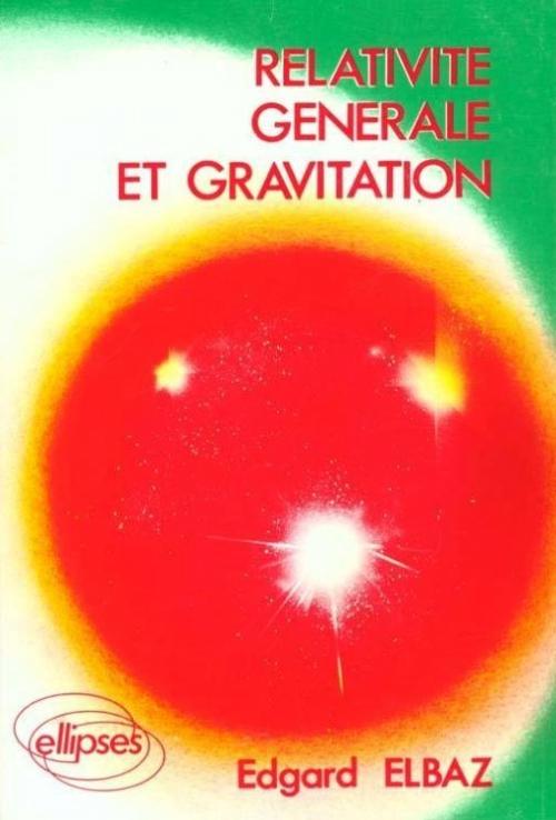 Relativit� g�n�rale et gravitation - Cours