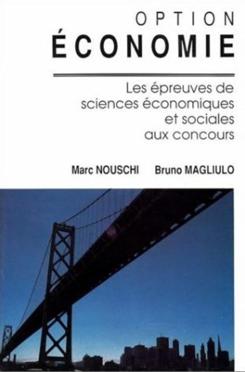 Option �conomie (les �preuves de Sciences �conomiques et sociales aux concours)