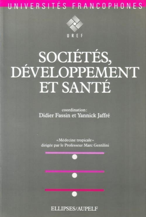 Soci�t�s, d�veloppement et sant�