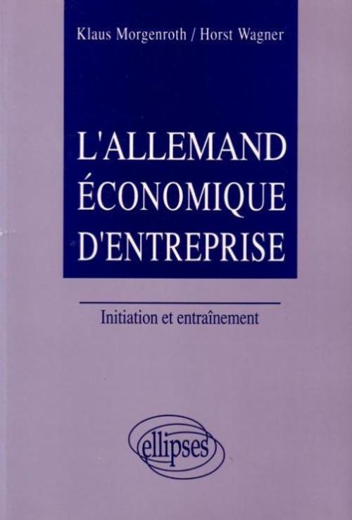 Allemand �conomique d'entreprise (L')