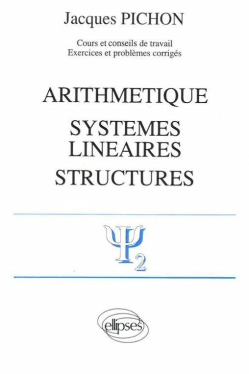 Arithm�tique - Syst�mes lin�aires - Structures