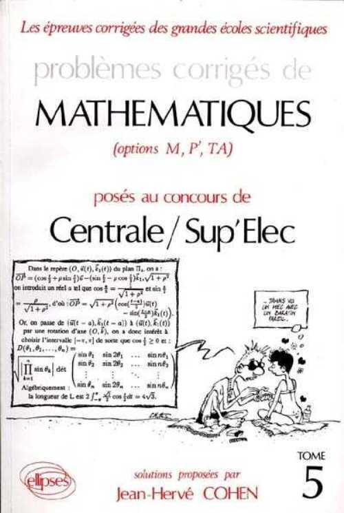 Math�matiques Centrale/Sup�lec, EITPE 1991-1992 - Tome 5