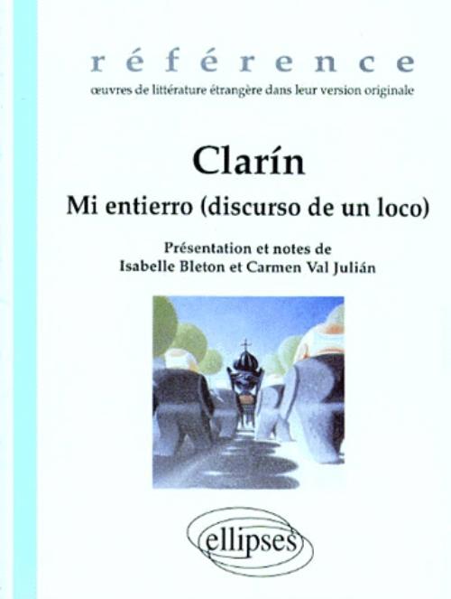 Clar�n, Mi entierro (discurso de un loco)