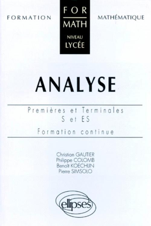 Analyse - Premi�res et Terminales S et ES
