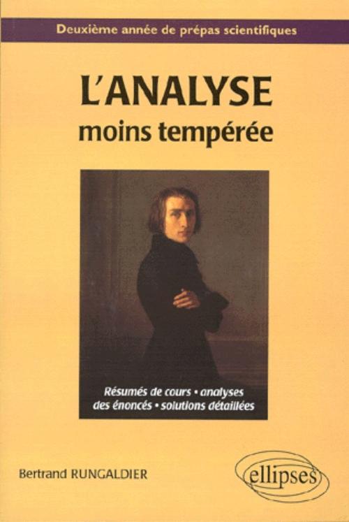 L'analyse moins temp�r�e - R�sum�s de cours, analyse des �nonc�s, solutions d�taill�es