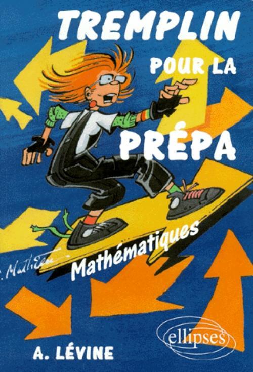 Math�matiques - Tremplin pour la pr�pa