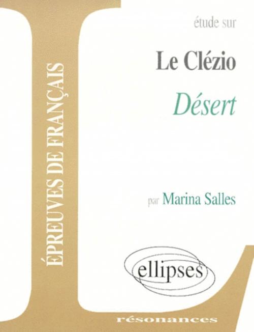 Le Cl�zio, D�sert