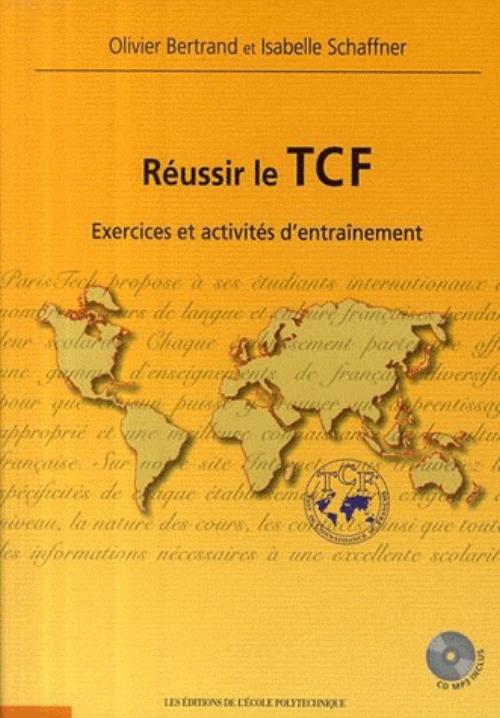 R�ussir le TCF.  Exercices et activit�s d'entra�nement (1CD audio MP3)<br />(Fran�ais Langue Etrang�re)