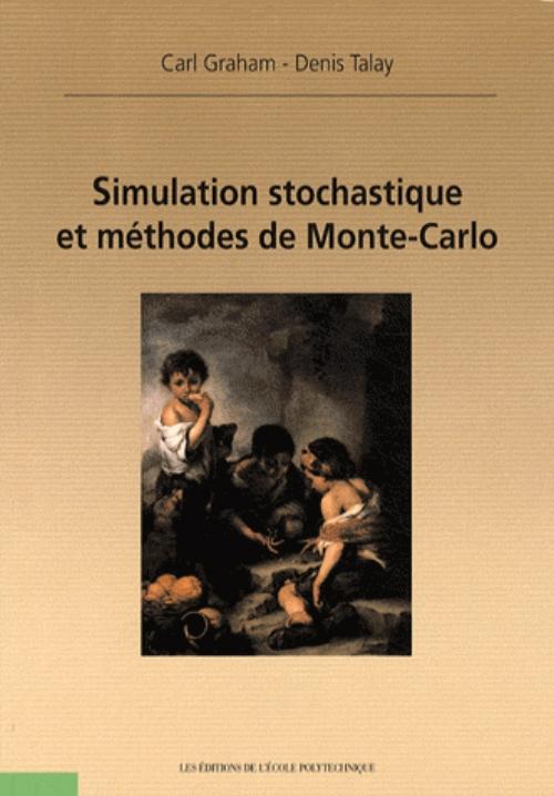 Simulation stochastique et m�thodes de Monte-Carlo