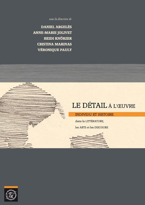 Le d�tail � l'�uvre. Individu et histoire
