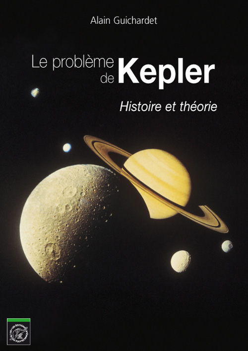 Le probl�me de Kepler. Histoire et th�orie