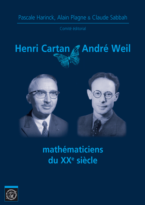Henri Cartan & Andr� Weil, math�maticiens du XXe si�cle
