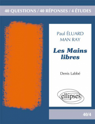 Les Mains libres, Paul Eluard / Man Ray - Domaine