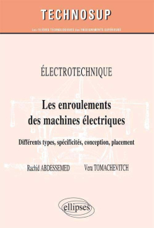 ELECTROTECHNIQUE - Les enroulements des machines électriques - Différents types, spécificités, conception, placement (Niveau B)