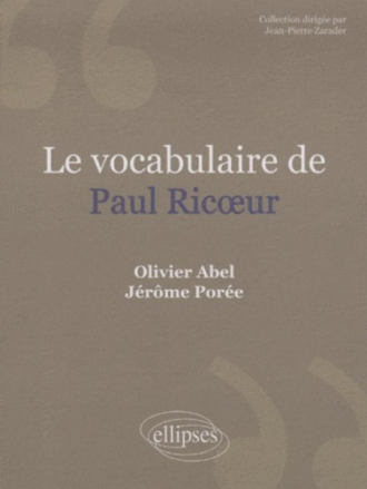 Le vocabulaire Paul Ricœur. Nouvelle édition