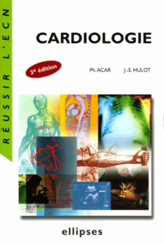 Cardiologie - 3e édition