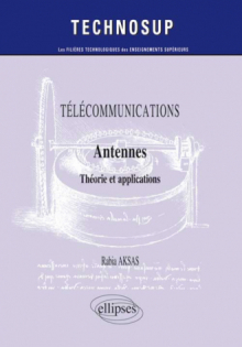TÉLÉCOMMUNICATIONS - Antennes - Théorie et conception (Niveau C)