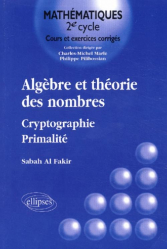 Algèbre et théorie des nombres - Cryptographie - Primalité