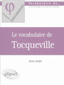 vocabulaire de Tocqueville (Le)