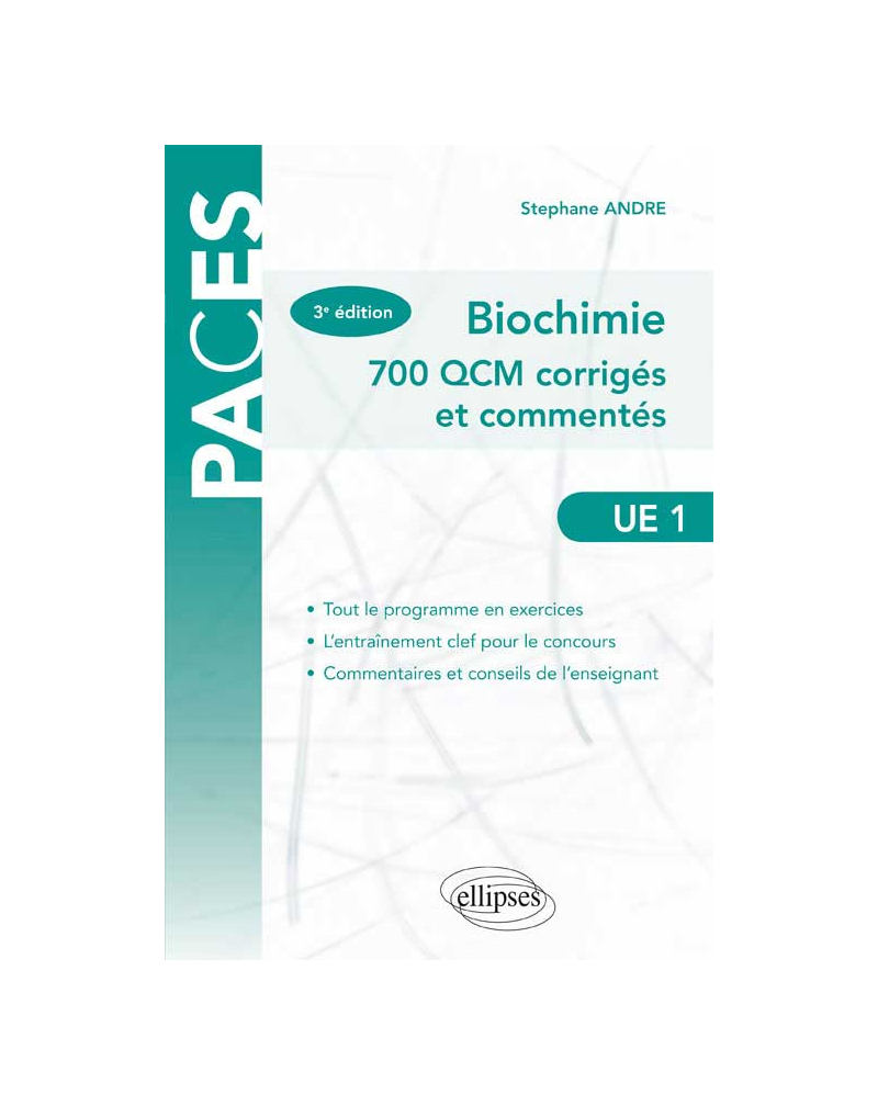 UE1 - Biochimie. 700 QCM corrigés et commentés - 3e édition