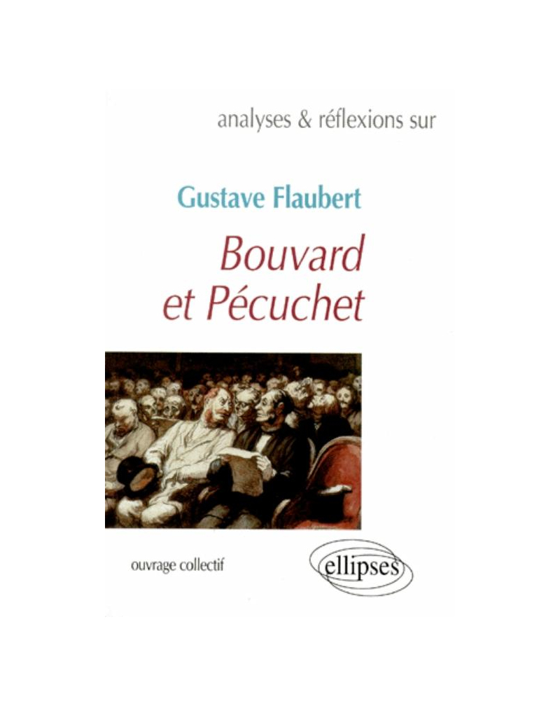 Flaubert, Bouvard et Pécuchet
