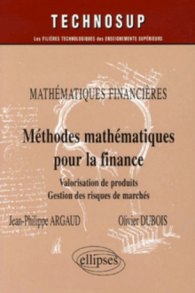 Mathématiques financières, Méthodes mathématiques pour la finance, Valorisation de produits, Gestion des risques de marchés - Niveau C