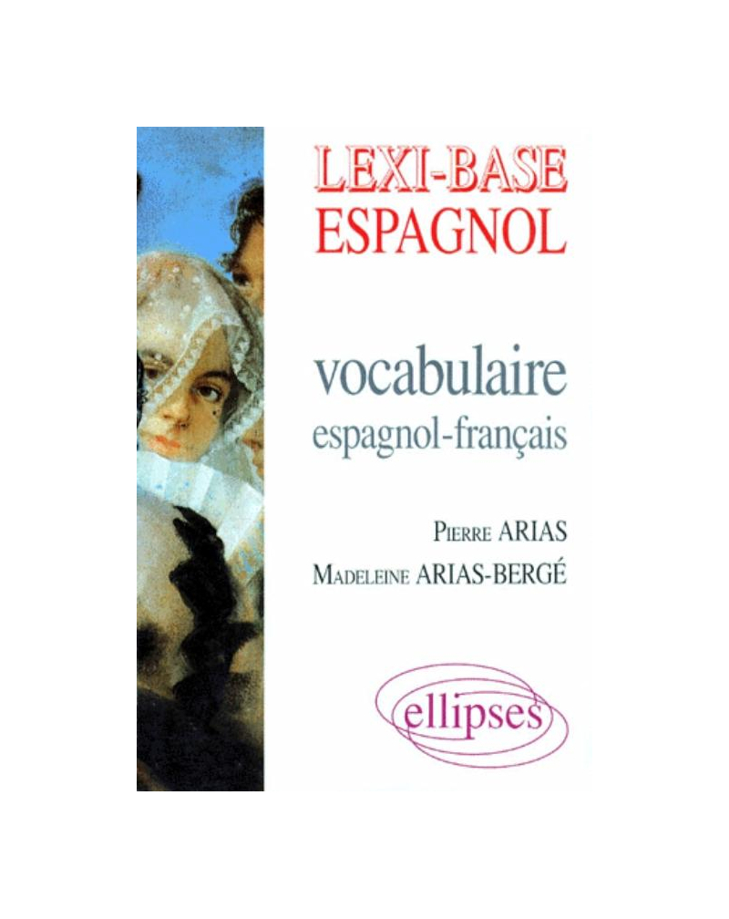 Lexi-Base (vocabulaire espagnol-français)