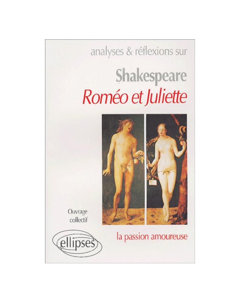 Shakespeare, Roméo et Juliette
