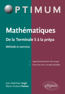 Mathématiques : De la Terminale S à la prépa (Méthode et exercices)